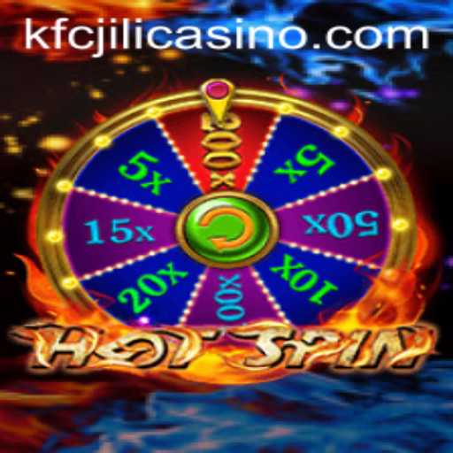 Exploring the Thrills of HotSpin at KFCJILI Casino