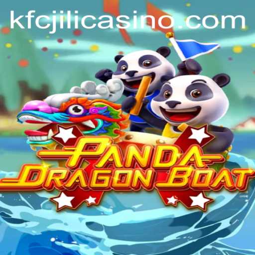 Exploring the Excitement of PANDADRAGONBOAT and the Buzz Around KFCJILI Casino